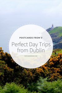 Pinterest, Day Trips Dublin, Ireland, Postcards from V
