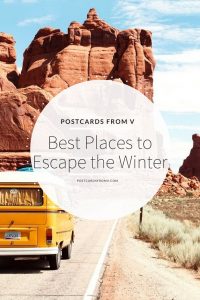 Escape the winter, Pinterest, Postcards from V