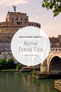 pinterest, rome, travel tips, postcards from v